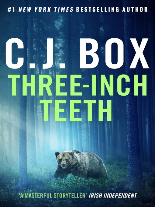 Title details for Three-Inch Teeth by C.J. Box - Available